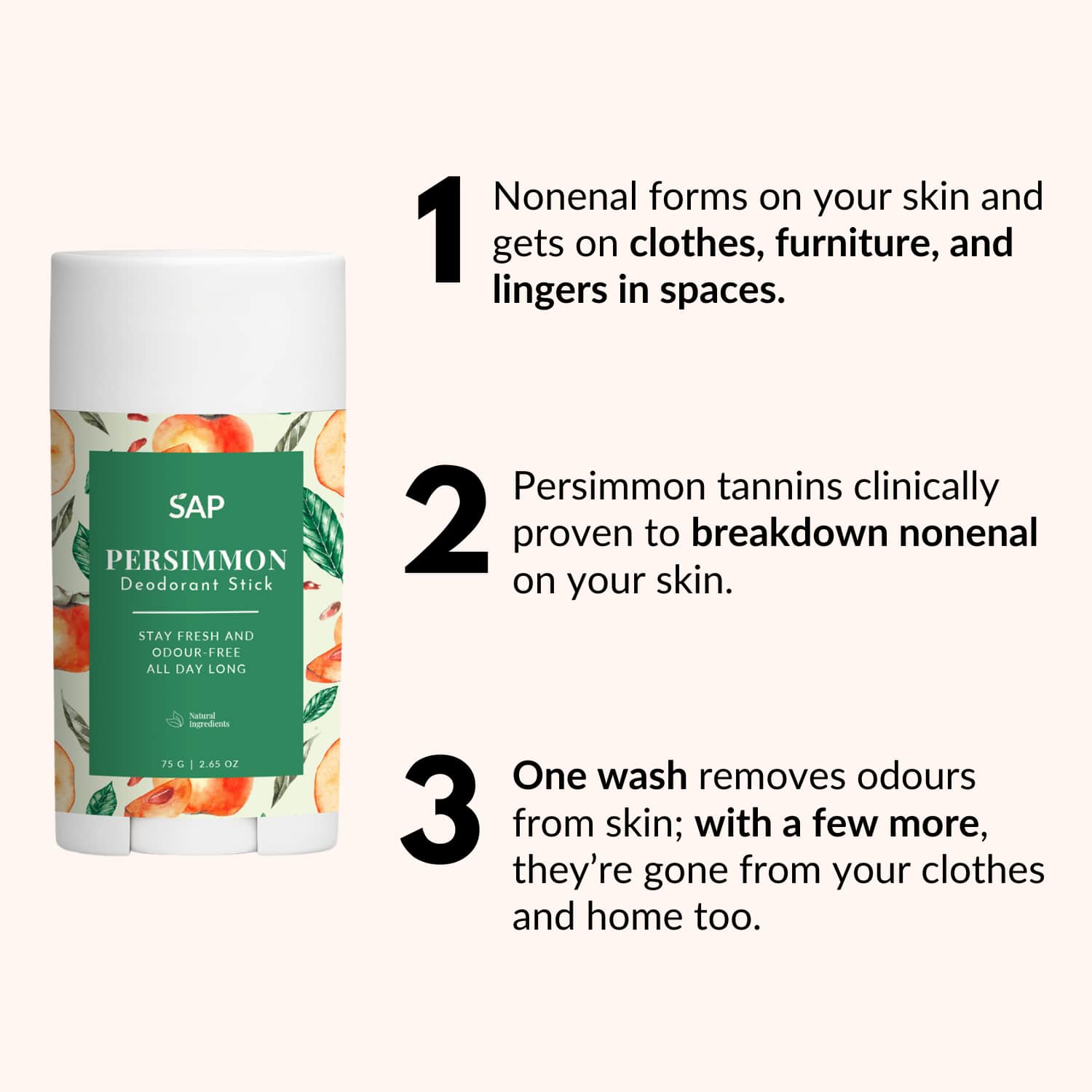 Nonenal Deodorant Stick with Persimmon